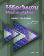 New Headway Pronunciation Course: Upper-intermediate: Student\'s Practice Book di Bill Bowler, Sarah Cunningham, Peter Moor, Sue Parminter edito da Oxford University Press