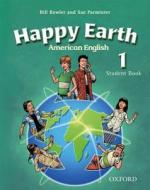 American Happy Earth 1: Student Book With Multirom di Stella Maidment, Lorena Roberts, Bill Bowler, Sue Parminter edito da Oxford University Press