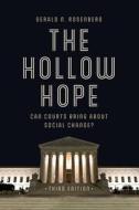 The Hollow Hope di Gerald N. Rosenberg edito da The University Of Chicago Press