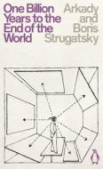 One Billion Years To The End Of The World di Arkady Strugatsky, Boris Strugatsky edito da Penguin Books Ltd