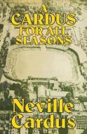 A Cardus for All Seasons di Neville Cardus edito da Profile