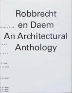 Robbrecht en Daem di Wouter Davidts, Joan Ockman, Christophe Van Gerrewey, Asli Cicek, Chantal Pattyn, Maarten van den Driessche edito da Yale University Press