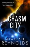 Chasm City di Alastair Reynolds edito da ORBIT