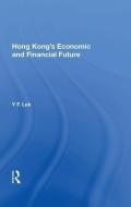 Hong Kong's Economic And Financial Future di Y. F. Luk edito da Taylor & Francis Ltd