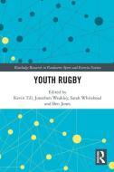 Youth Rugby edito da Taylor & Francis Ltd