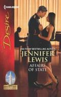 Affairs of State di Jennifer Lewis edito da Harlequin