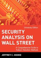 Security Analysis on Wall Street di Jeffrey C. Hooke, Hooke edito da John Wiley & Sons