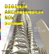 Digital Architecture Now di Neil Spiller edito da Thames & Hudson Ltd