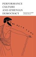 Performance Culture and Athenian Democracy di Canadian Wheelchair Sports Association edito da Cambridge University Press