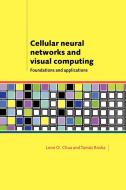 Cellular Neural Networks and Visual Computing di Leon O. Chua, Tamas Roska edito da Cambridge University Press