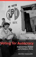 Voting for Autocracy di Beatriz Magaloni edito da Cambridge University Press