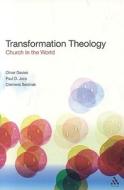 Transformation Theology di Oliver Davies, Paul D. Janz edito da BLOOMSBURY 3PL