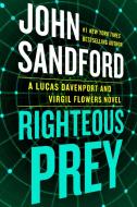 Righteous Prey di John Sandford edito da G P PUTNAM SONS