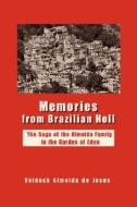 Memories from Brazilian Hell di Valdeck Almeida De Jesus edito da iUniverse