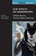 The Witch of Edmonton di Thomas Dekker, William Rowley, John Ford edito da Manchester University Press