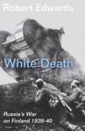 White Death di Robert Edwards edito da Orion Publishing Co