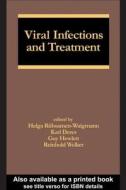 Viral Infections and Treatment di Helga Rübsamen-Waigmann edito da CRC Press