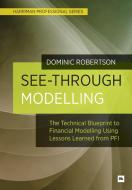 See-Through Modelling di Dominic Robertson edito da Harriman House Ltd