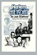 Harlem Heyday di Jack Schiffman edito da Prometheus Books