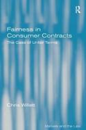 Fairness in Consumer Contracts di Chris Willett edito da Taylor & Francis Ltd