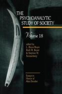 The Psychoanalytic Study of Society, V. 18 di L. Bryce Boyer edito da Routledge