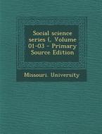 Social Science Series (, Volume 01-03 edito da Nabu Press