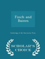 Finch And Baines - Scholar's Choice Edition edito da Scholar's Choice