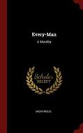 Every-Man: A Morality di Anonymous edito da CHIZINE PUBN