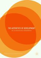 The Aesthetics of Development edito da Palgrave Macmillan