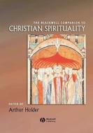 Companion Christian Spirituality di Holder edito da John Wiley & Sons