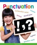 Punctuation di Ann Heinrichs edito da CHILDS WORLD
