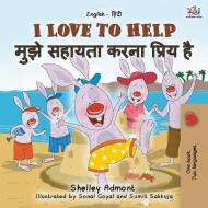 I Love to Help (English Hindi Bilingual Book for Kids) di Shelley Admont, Kidkiddos Books edito da KidKiddos Books Ltd.