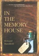 In the Memory House di Howard Mansfield edito da Fulcrum Group