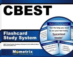 CBEST Flashcard Study System: CBEST Exam Practice Questions and Review for the California Basic Educational Skills Test di CBEST Exam Secrets Test Prep Team edito da Mometrix Media LLC