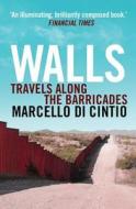 Walls di Marcello Di Cintio edito da Aurum Press Ltd
