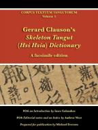 Gerard Clauson's Skeleton Tangut (Hsi Hsia) Dictionary edito da Evertype