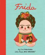 Frida Kahlo: My First Frida Kahlo di Isabel Sanchez Vegara, Eng Gee Fan edito da Frances Lincoln Children's Bks