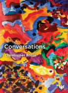 Conversations di Christopher Bollas edito da Karnac Books