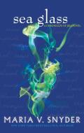Sea Glass di Maria V. Snyder edito da HarperCollins Publishers