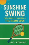 Sunshine Swing di Gigi Romano edito da Independently Published