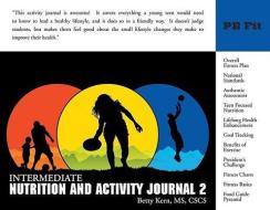 Intermediate Nutrition and Activity Journal 2 di Betty Kern edito da HOLY MACRO PR