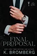 Final Proposal di K. Bromberg edito da JKB Publishing, LLC