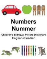 English-Swedish Numbers/Nummer Children's Bilingual Picture Dictionary di Richard Carlson Jr edito da Createspace Independent Publishing Platform