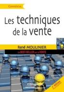 Les Techniques De Vente di REN MOULINIER edito da Lightning Source Uk Ltd