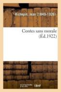 Contes Sans Morale di Jean Richepin edito da Hachette Livre - BNF