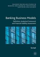 Banking Business Models di Rym Ayadi edito da Springer-Verlag GmbH
