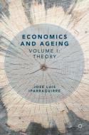 Economics and Ageing di José Luis Iparraguirre edito da Springer-Verlag GmbH