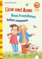 Lina und Anne. Beste Freundinnen halten zusammen di Friederun Reichenstetter edito da Arena Verlag GmbH