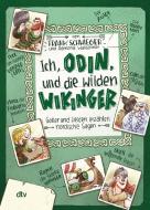 Ich, Odin, und die wilden Wikinger di Frank Schwieger edito da dtv Verlagsgesellschaft