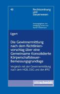 Eggert, A: Gewinnermittlung nach dem Richtlinienvorschlag di Andreas Eggert edito da Schmidt , Dr. Otto